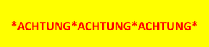 Achtung Achtung